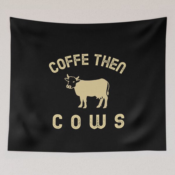 Item preview, coffee then cows designed and sold by AllyShop.