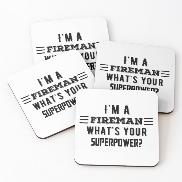 Item preview, I'm A Fireman What's Your Superpower? Funny Quote designed and sold by AritraSur.