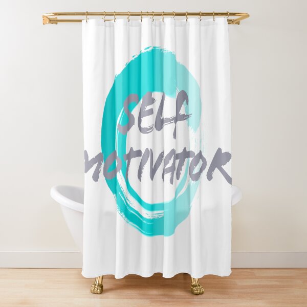 Self Motivator Shower Curtain