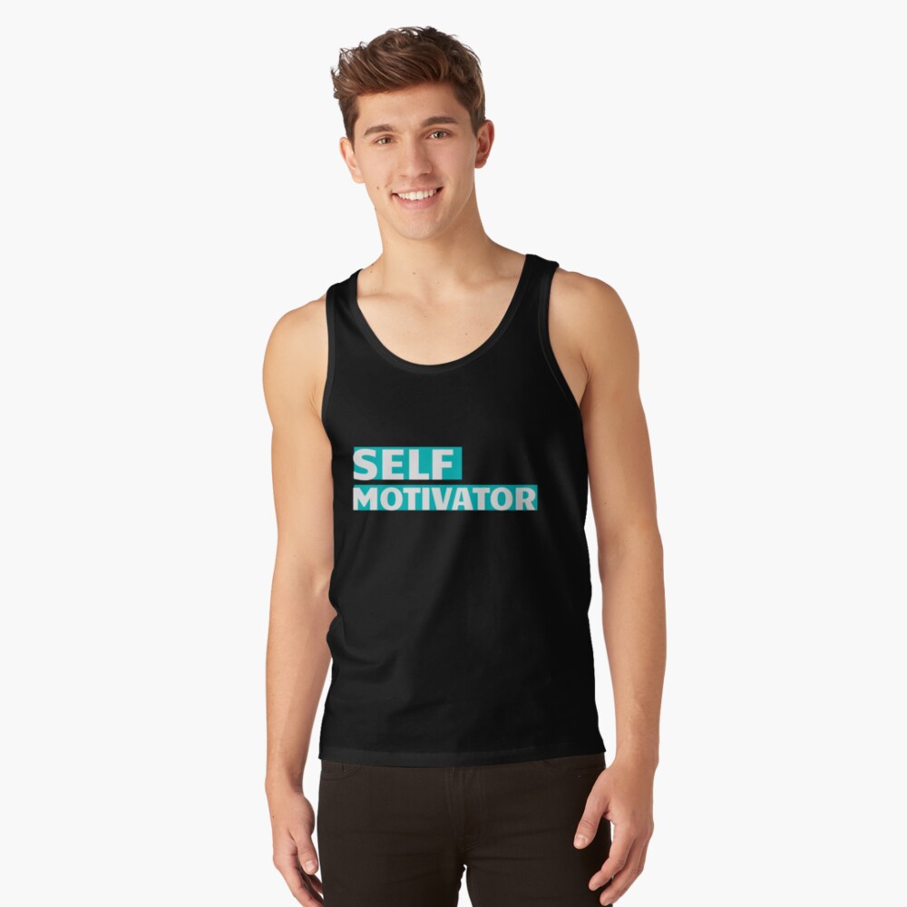 Self Motivator Tank Top