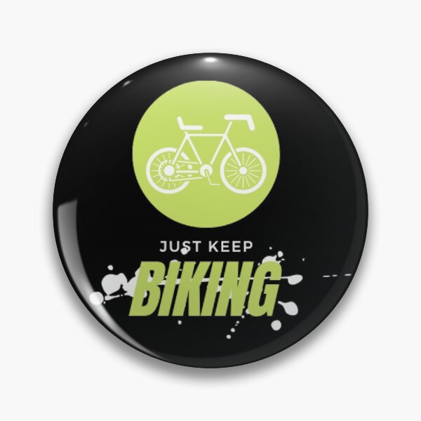 Item preview, Just keep biking designed and sold by AmberSiraj.