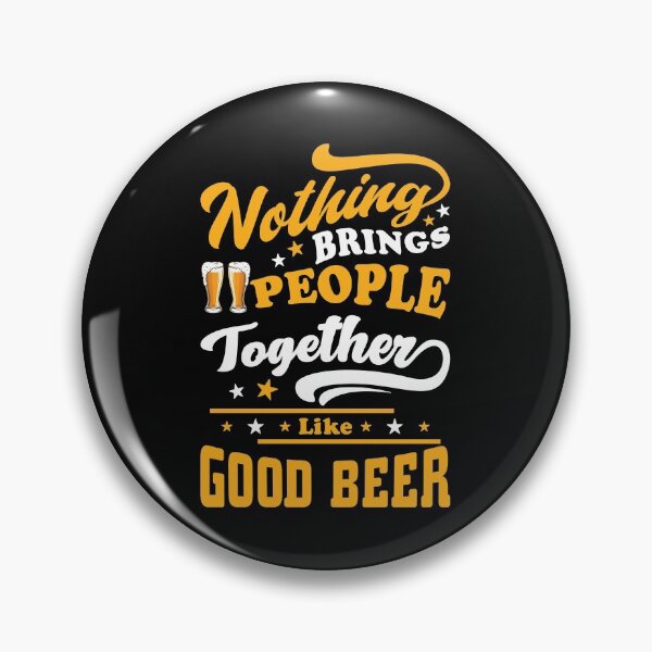 Item preview, Nothing Brings People Together Like Good Beer designed and sold by mteehut.