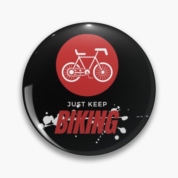 Item preview, Just keep biking designed and sold by AmberSiraj.