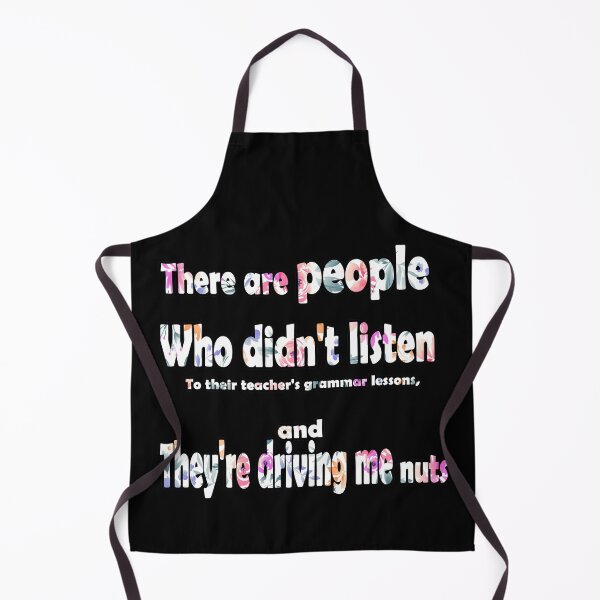 Item preview, there are people who didn't listen to their teacher's grammar lessons,and they're driving me nuts designed and sold by Bouchfashions.