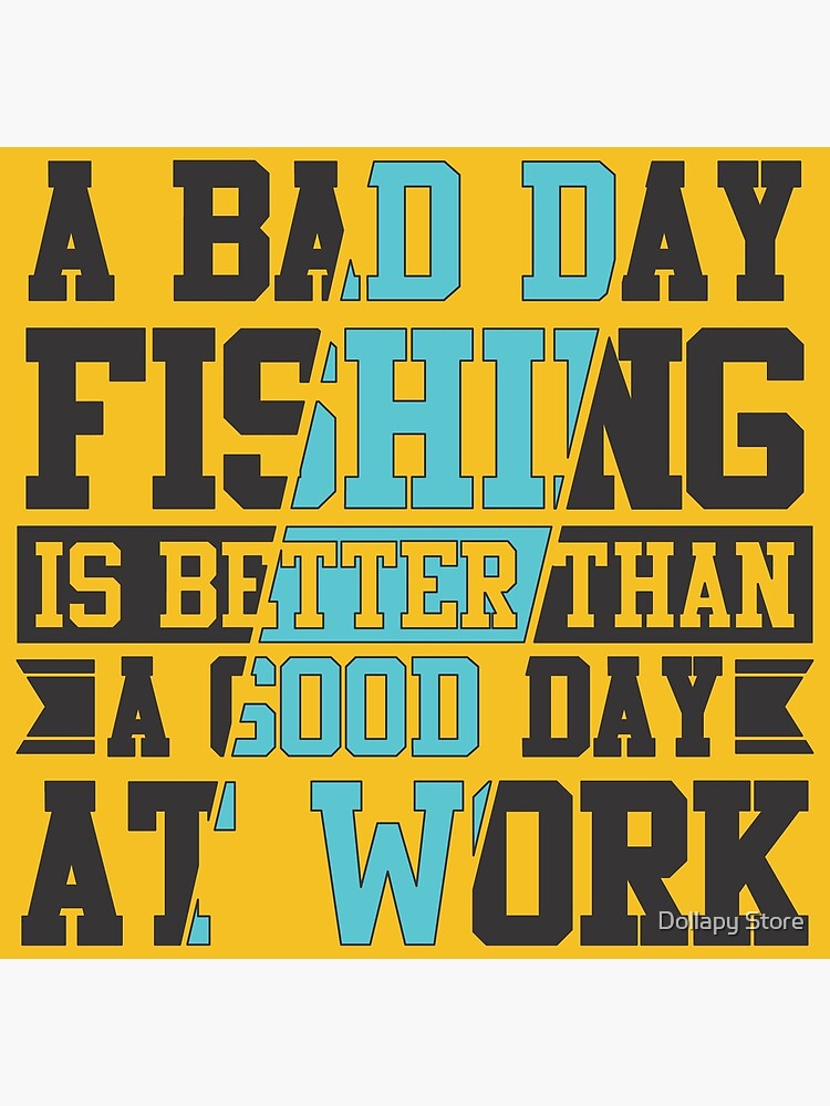 funny-fishing-quotes-lettering-typography-fishing-quotes-hhh-poster-by-drsantino69-redbubble