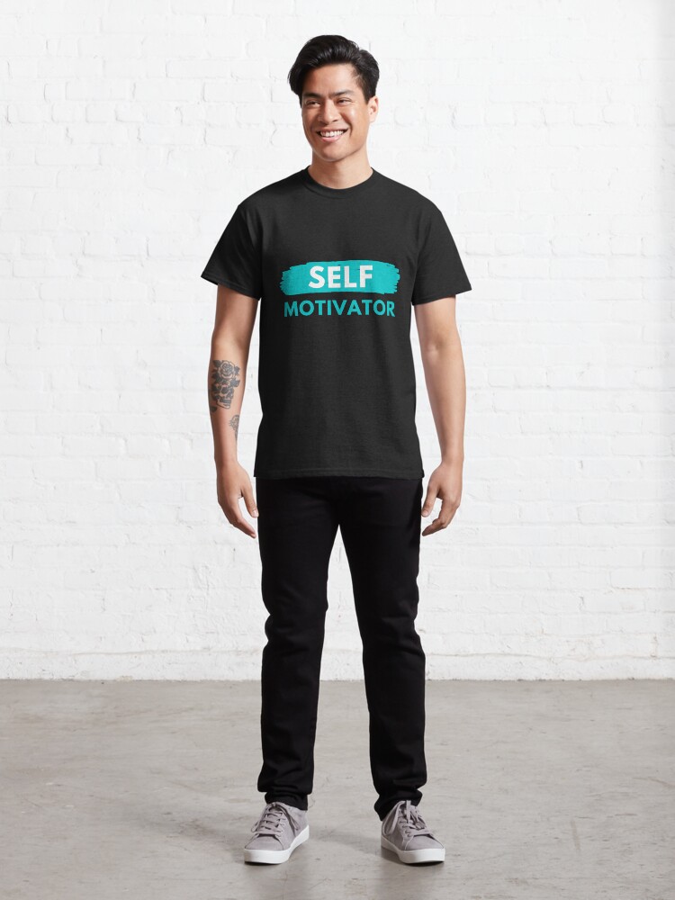 Alternate view of Self Motivator Classic T-Shirt