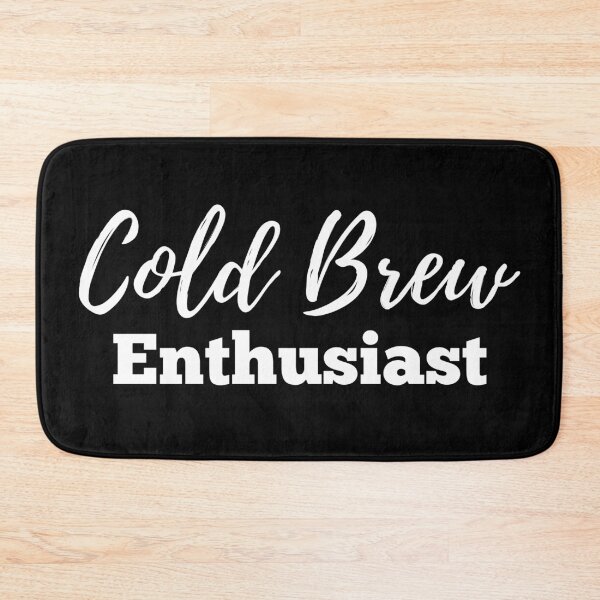 Item preview, Cold Brew Enthusiast designed and sold by MSA-42.
