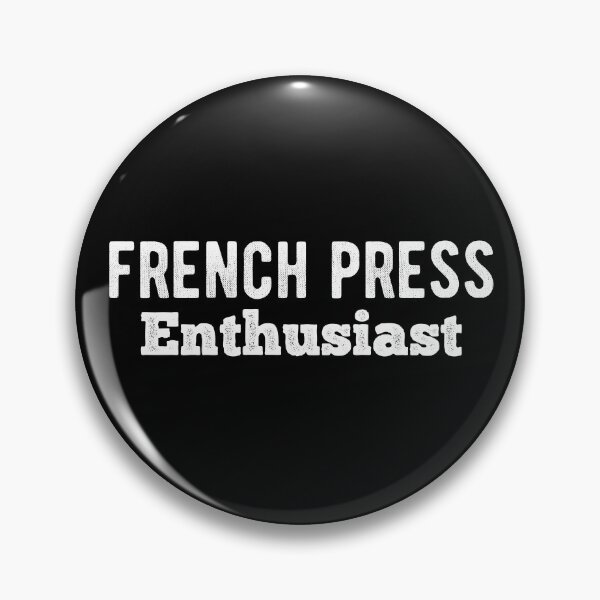 Item preview, French Press Enthusiast designed and sold by MSA-42.
