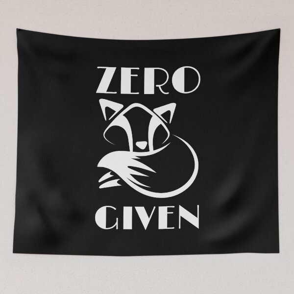 Item preview, Zero Fox Given designed and sold by GraphicTeesSuck.