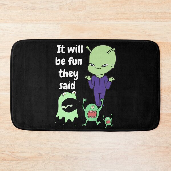 Item preview, It will be fun they said designed and sold by justjanetvos.