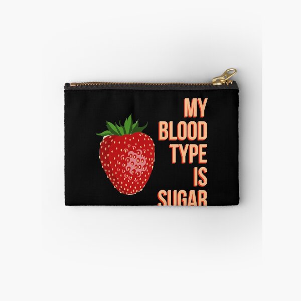 Item preview, my blood type is sugar. strawberry designed and sold by doctors-apparel.