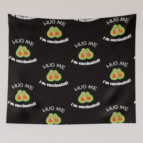 Item preview, Hug me Im vaccinated cuddling avocados designed and sold by twicetrader.