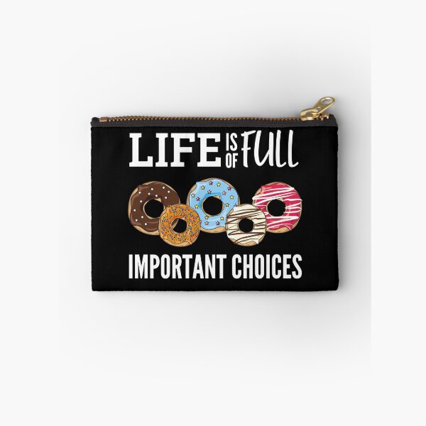 Item preview, Life is full of important choices donuts designed and sold by Funtastic-GOODS.