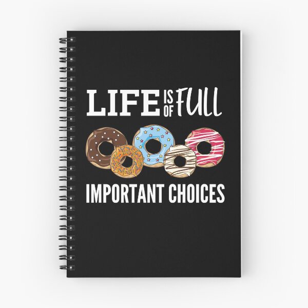 Item preview, Life is full of important choices donuts designed and sold by Funtastic-GOODS.