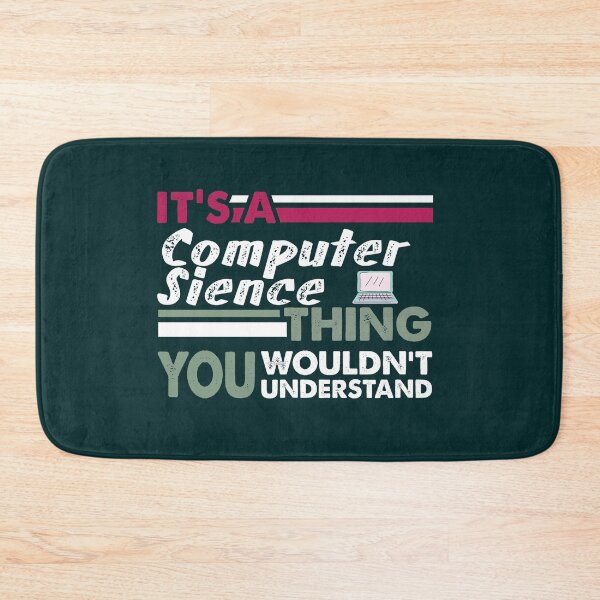 Item preview, It's a Computer Science Thing, You Wouldn't Understand  designed and sold by PrintBrint.