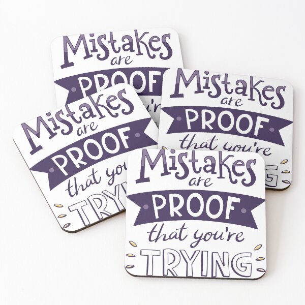 Item preview, Mistakes Are Proof That you're Trying Quote  designed and sold by Libaz.