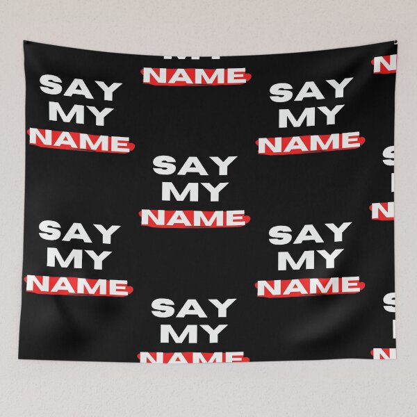 Item preview, SAY MY NAME designed and sold by elamrety98.