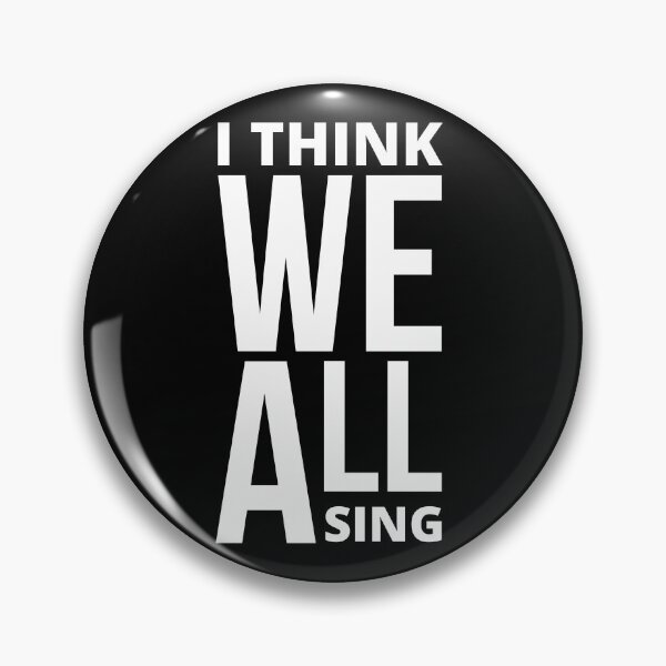 Item preview, I Think We All Sing designed and sold by BahiaStyle.