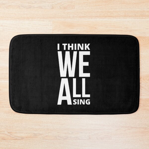 Item preview, I Think We All Sing designed and sold by BahiaStyle.