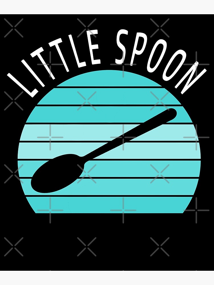 "Little Spoon Funny Couples San Valentine Matching Design (There is