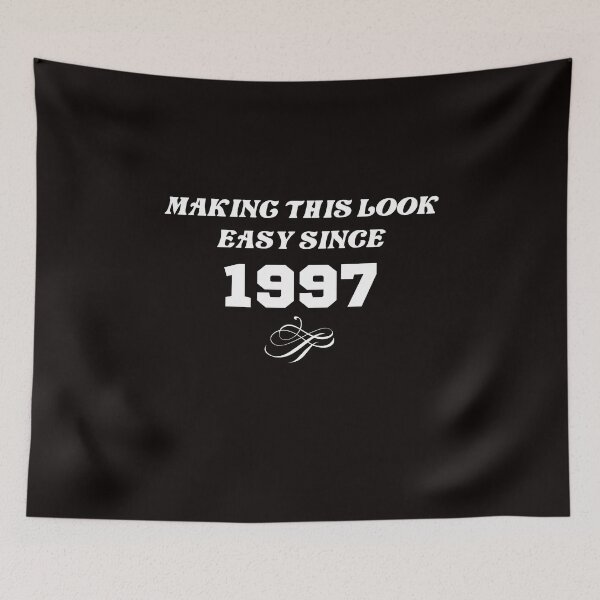 Item preview, Making this look easy since 1997 Birthday  designed and sold by FunTee's.