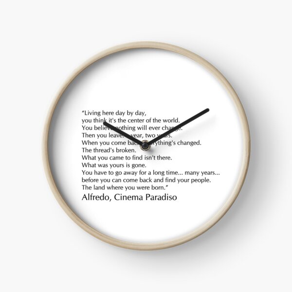 Cinema Paradiso movie quote Clock