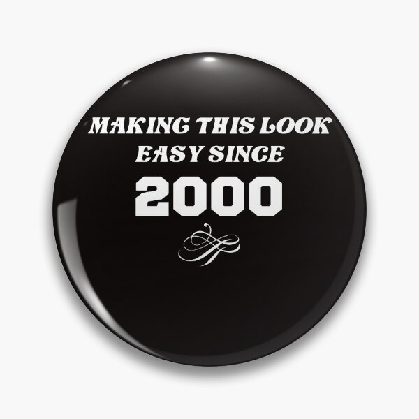Item preview, Making this look easy since 2000 Birthday  designed and sold by FunTee's.
