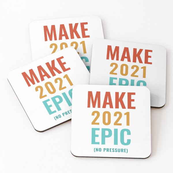 Item preview, Make 2021 Epic No Pressure designed and sold by TINASTORESHOPE.