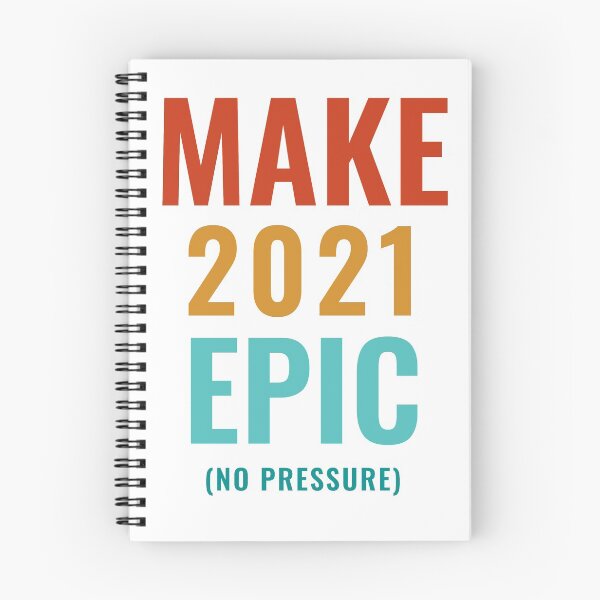 Item preview, Make 2021 Epic No Pressure designed and sold by TINASTORESHOPE.