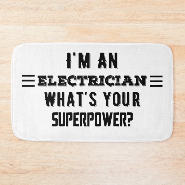Item preview, I'm An Electrician What's Your Superpower? Funny Quote designed and sold by AritraSur.