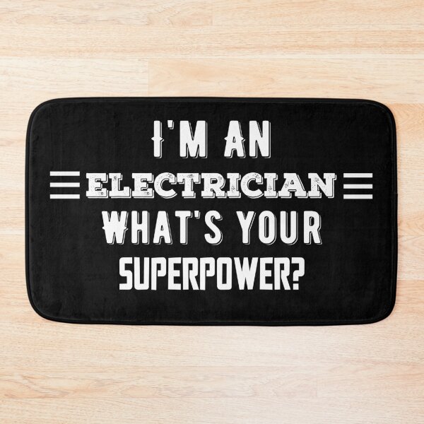Item preview, I'm An Electrician What's Your Superpower? Funny Quote designed and sold by AritraSur.