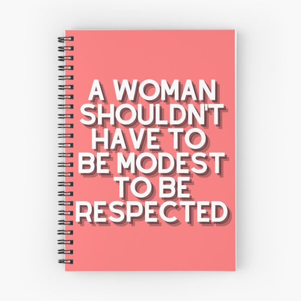 Item preview, A woman shouldn't have to be modest to be respected designed and sold by wilder-mind.