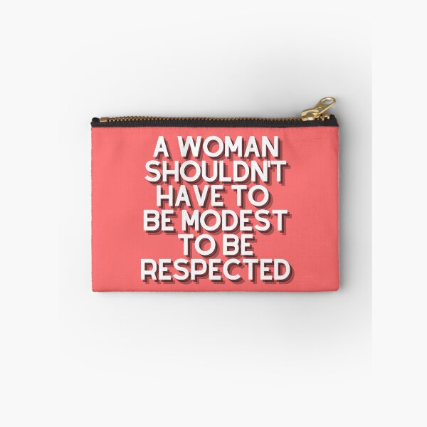 Item preview, A woman shouldn't have to be modest to be respected designed and sold by wilder-mind.