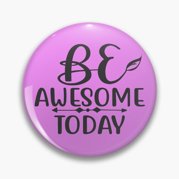 Item preview, Funny Be Awesome Today Good Vibes  designed and sold by UniQueensShop.