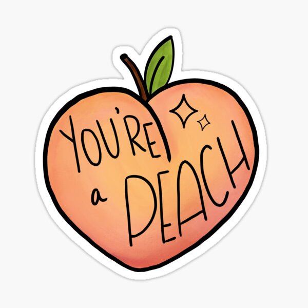 You Re A Peach Cute Peach Sticker For Sale By Plaingranola Redbubble