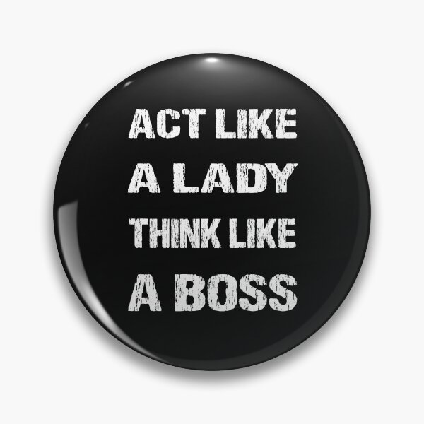 Item preview, Act Like A Lady Think Like A Boss designed and sold by TandCDesign.