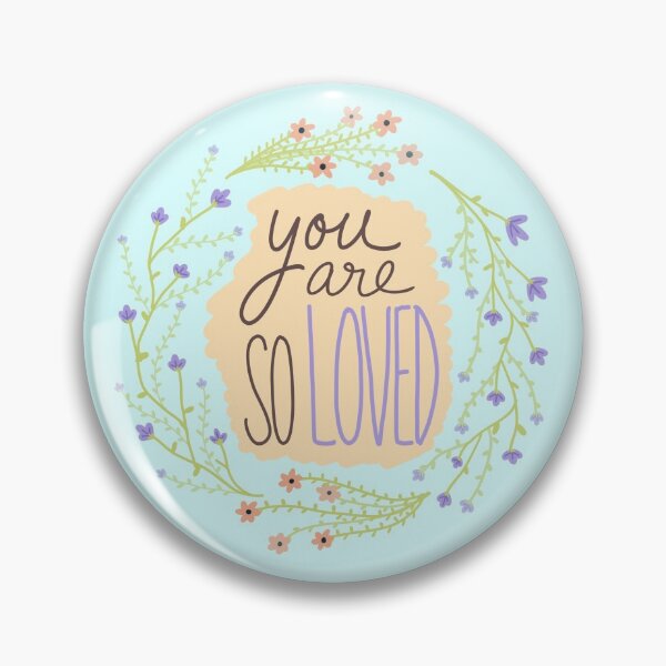 Item preview, You Are So Loved Cute Flower Wreath Motivational Quote designed and sold by plaingranola.