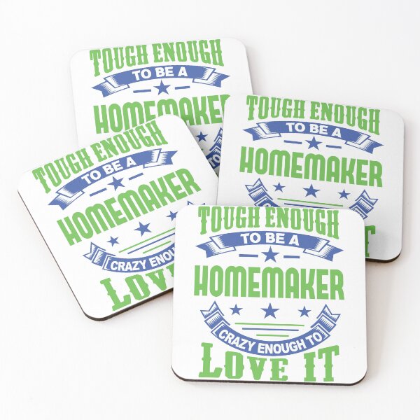 Tough Enough Homemaker Quote Coasters (Set of 4)