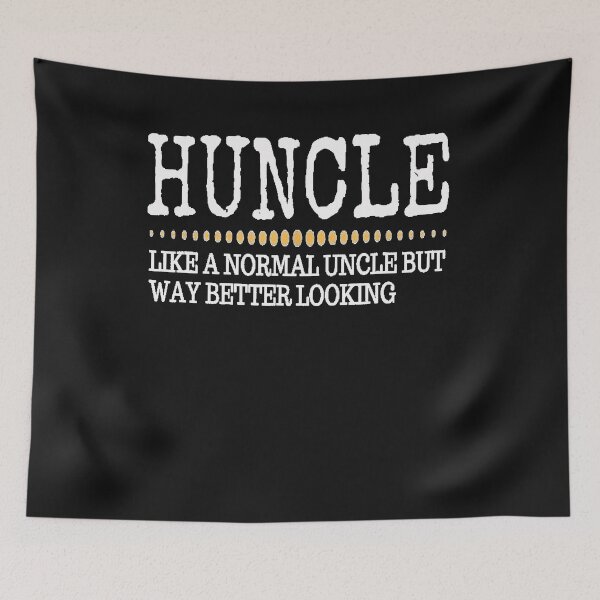 Item preview,  Mens Funny Huncle, Like A Normal Uncle But Way Better Looking T-Shirt designed and sold by Hamo27.