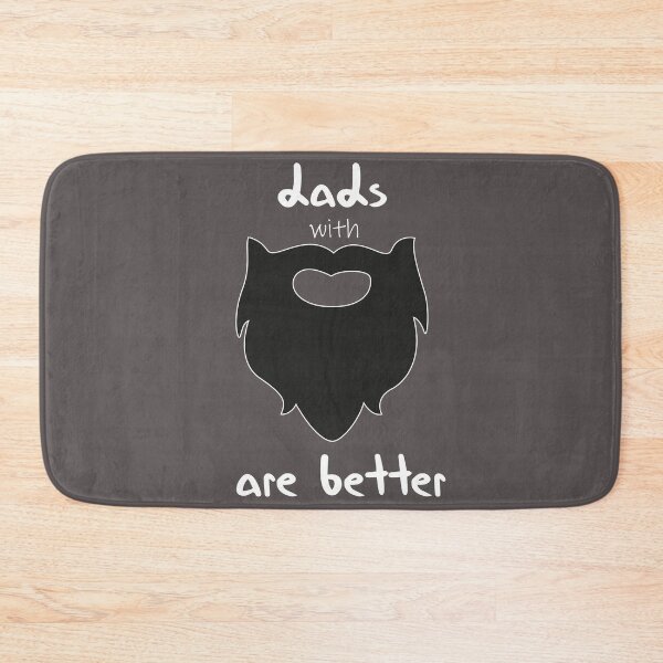 Item preview, Dads With Beards Are Better Funny Quote designed and sold by MerchSpot.