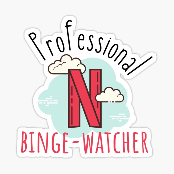 Item preview, Professional Netflix Binge Watcher designed and sold by casualism.