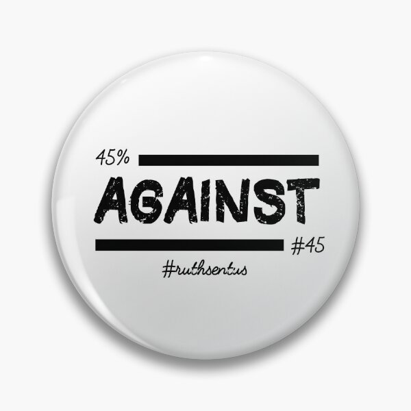 Item preview, 45 Against 45 Shirt, 45% Against #45 | I Voted Blue | Biden Harris | Ruth Sent Us | Anti Trump | RBG | Women's Democrat designed and sold by utensils.