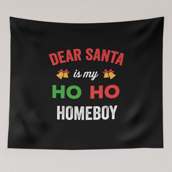 Item preview, Santa Is My Ho Ho Homeboy designed and sold by Avgeek21.