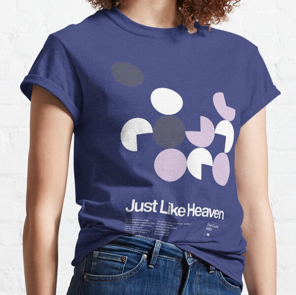 The Cure - Just Like Heaven - 1985, New Wave song Minimalistic Swiss Graphic Design Poster Print Classic T-Shirt
