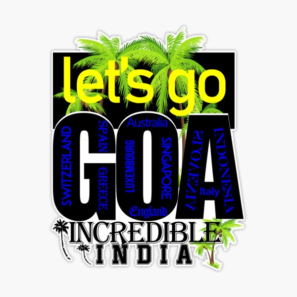 Let's go Goa Sticker for Sale by SueSakpal