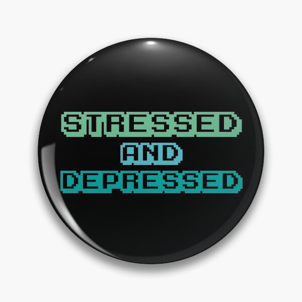 Item preview, Stressed and Depressed, Pixel Green designed and sold by stickmeok.