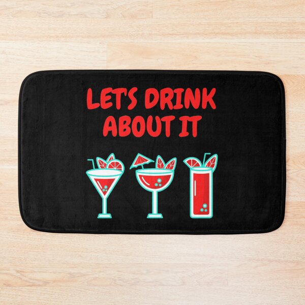 Item preview, Let's Drink About It designed and sold by Mamibo.