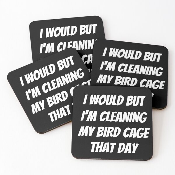 Item preview, I would but I'm cleaning my bird cage that day. Text only design. White text. Capitals. designed and sold by JellyBeenzz.