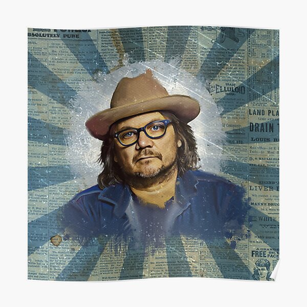 “Jeff Tweedy " Poster by Chrisjeffries24 | Redbubble