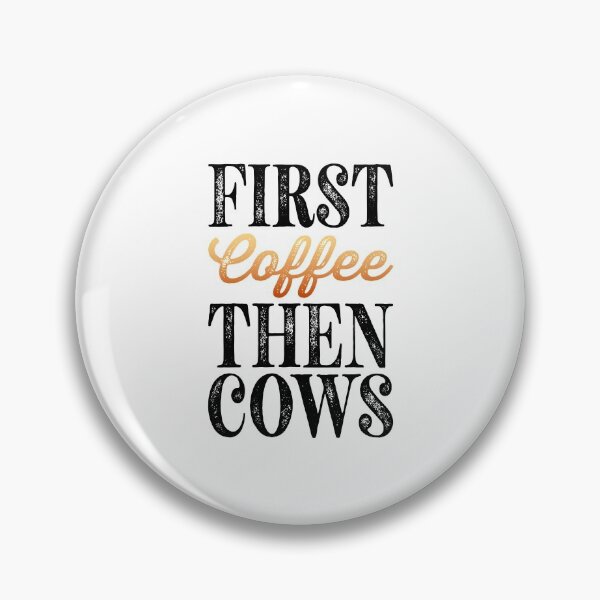 Item preview, First Coffee Then Cows Essential Classic Sticker And Shirt Design designed and sold by Glike.